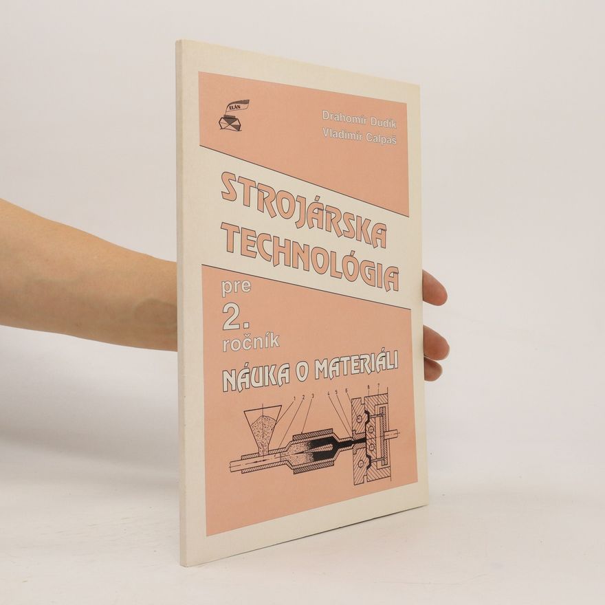Drahomír Dudík Strojárska technológia pre 2. ročník