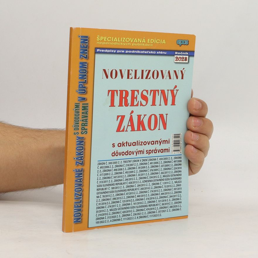 Kolektiv autorů Novelizovaný trestný zákon. Ročník 2023