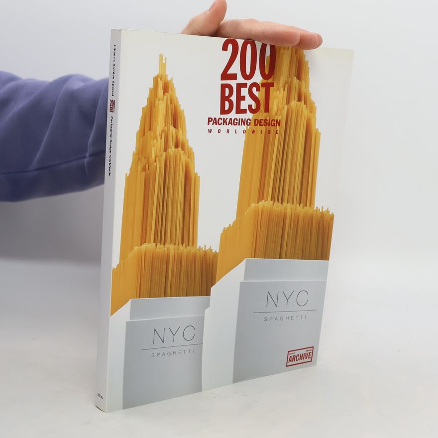 Autorenkollektiv 200 Best Packaging Design Worldwide