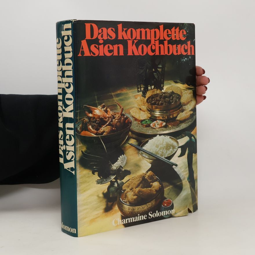 Charmaine Solomon Das komplette Asien-Kochbuch