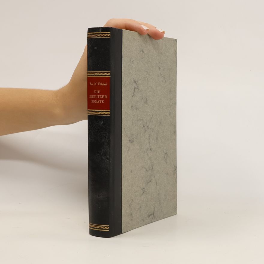 Lew Nikolajewitsch Tolstoi Die Kreutzersonate