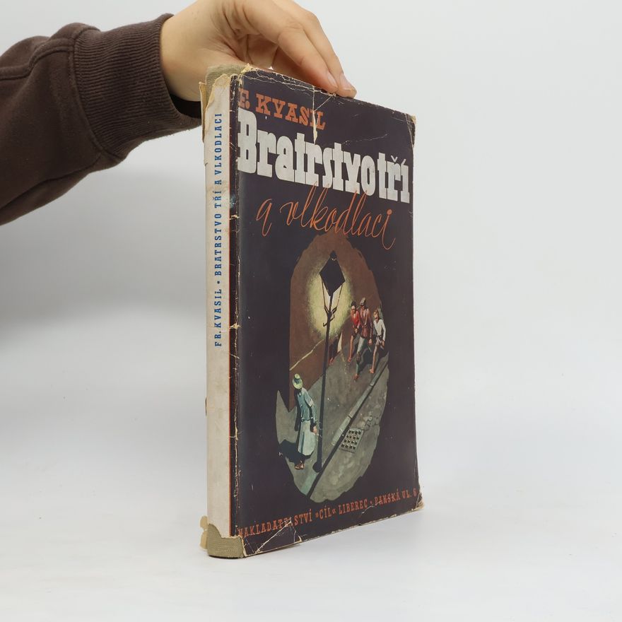František Kvasil Bratrstvo tří a vlkodlaci