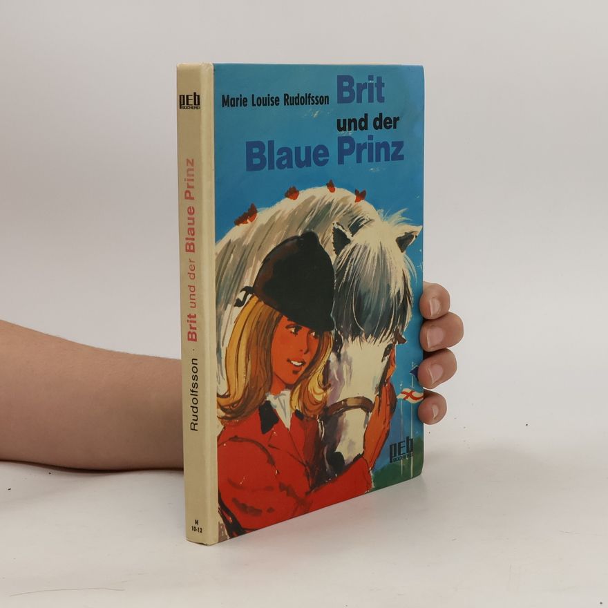 Marie Louise Rudolfsson Brit und der Blaue Prinz