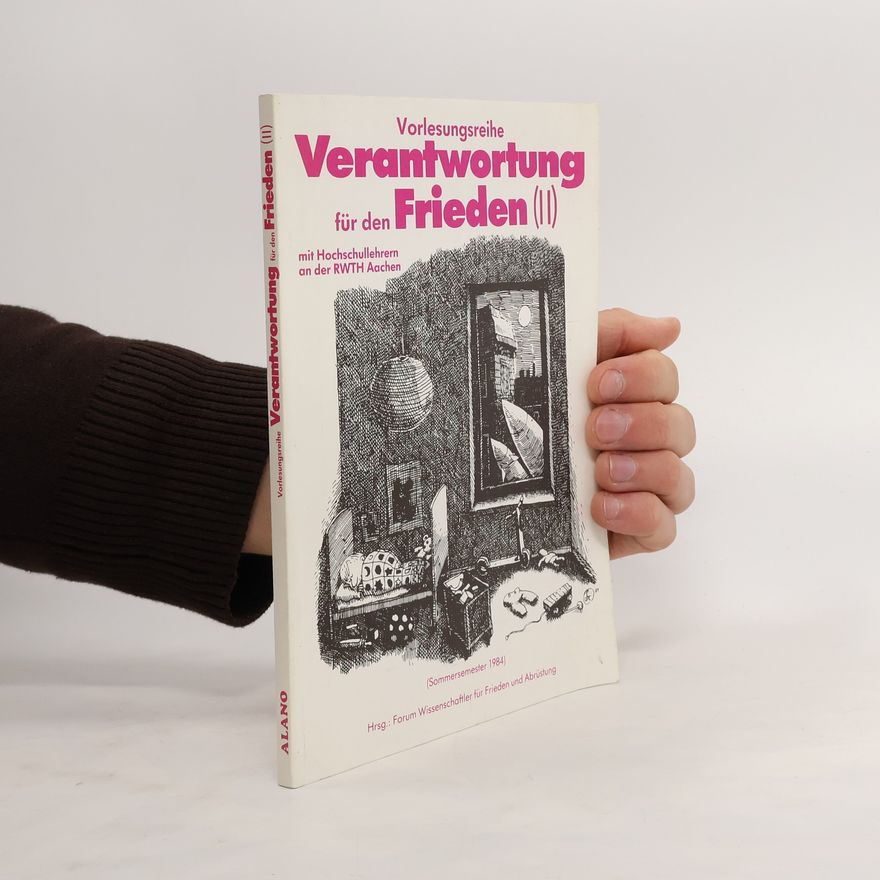 Autorenkollektiv Vorlesungsreihe Verantwortung für den Frieden II