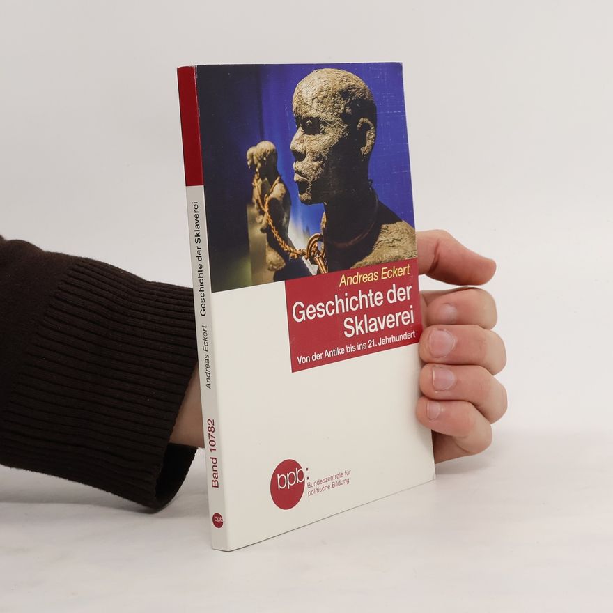 Andreas Eckert Geschichte der Sklaverei