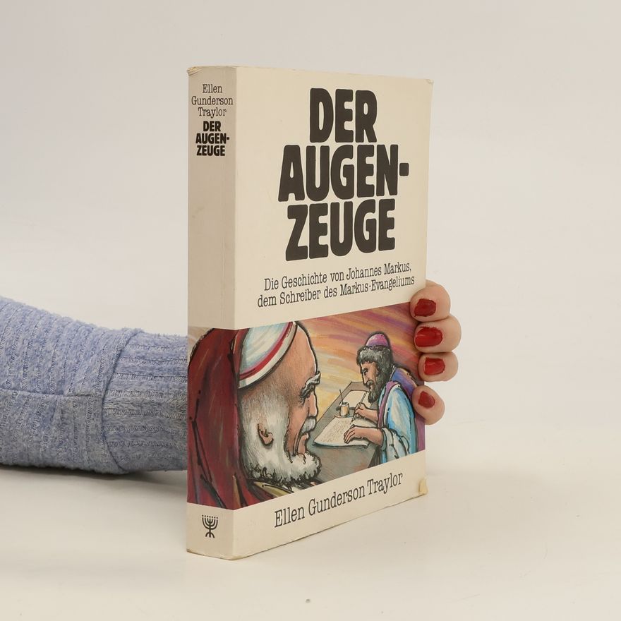 Ellen Gunderson Traylor Der Augenzeuge