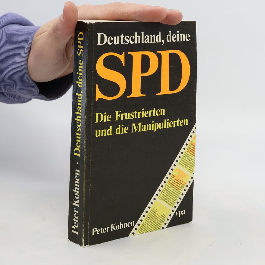 Peter Kohnen Deutschland, deine SPD
