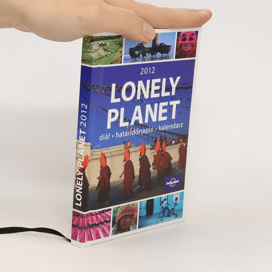 Various authors Lonely Planet 2012. Diář, határidönapló, kalendarz