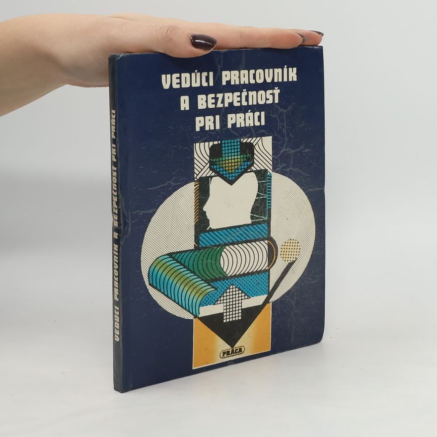 František Hančík Vedúci pracovník a bezpečnosť pri práci