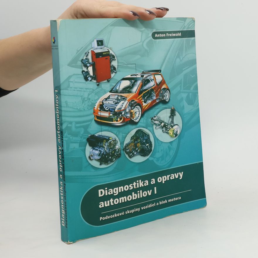 Anton Freiwald Diagnostika a opravy automobilov 1