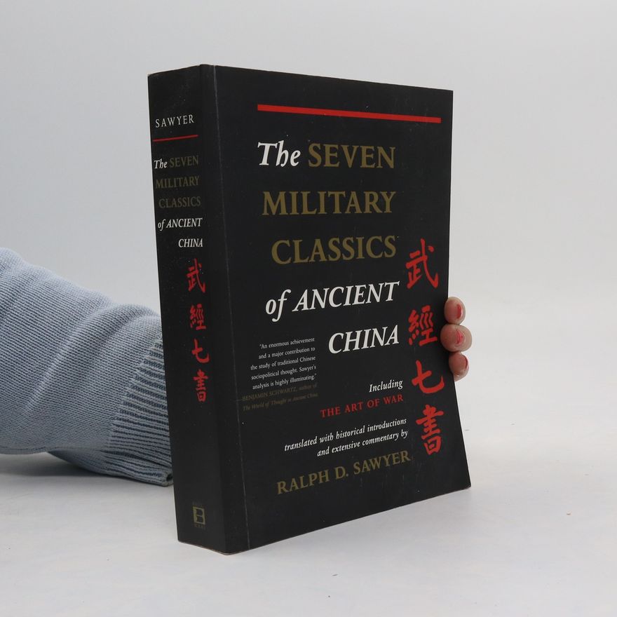 Ralph D. Sawyer The Seven Military Classics Of Ancient China