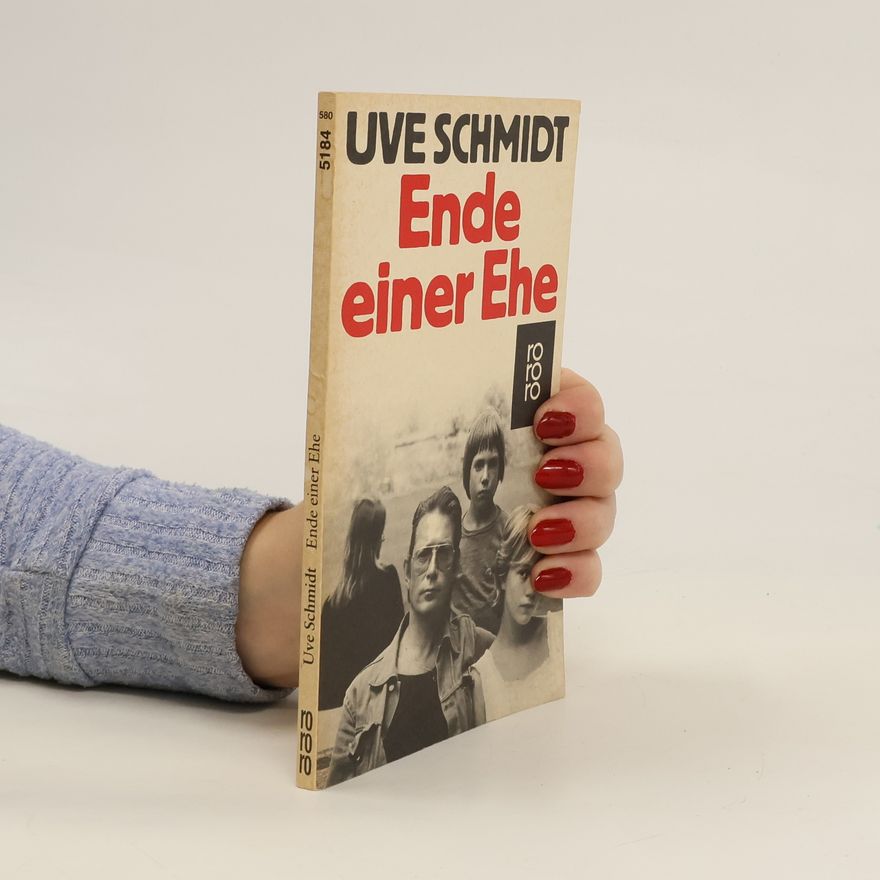 Uve Schmidt Ende einer Ehe