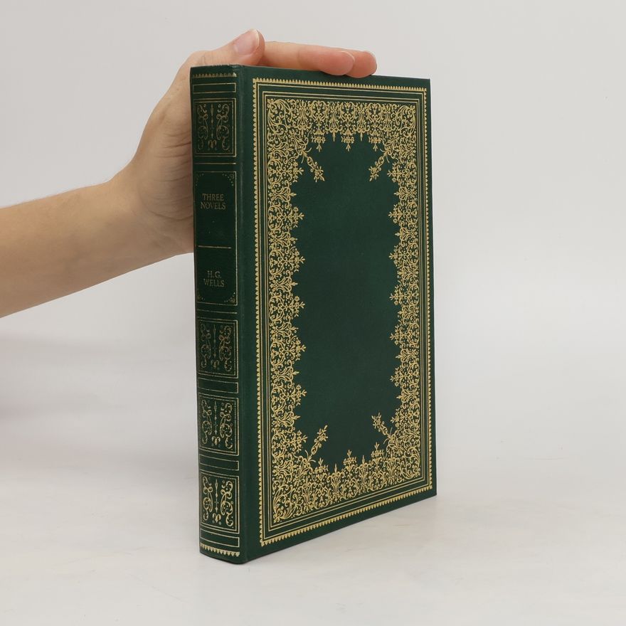 H. G. Wells Three Novels