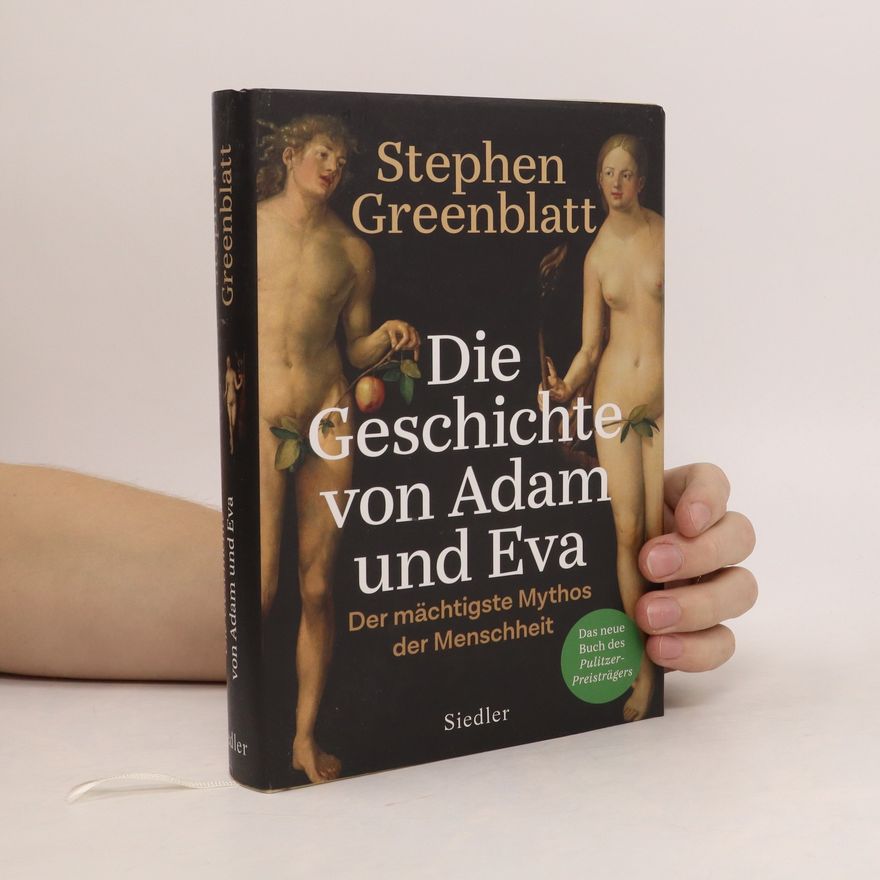 Stephen Greenblatt Die Geschichte von Adam und Eva