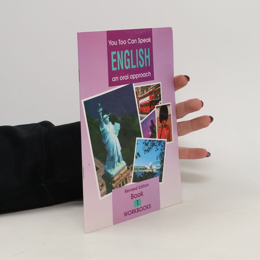 Various authors You Too Can Speak English. An Oral Approach. Book 1 - Workbooks