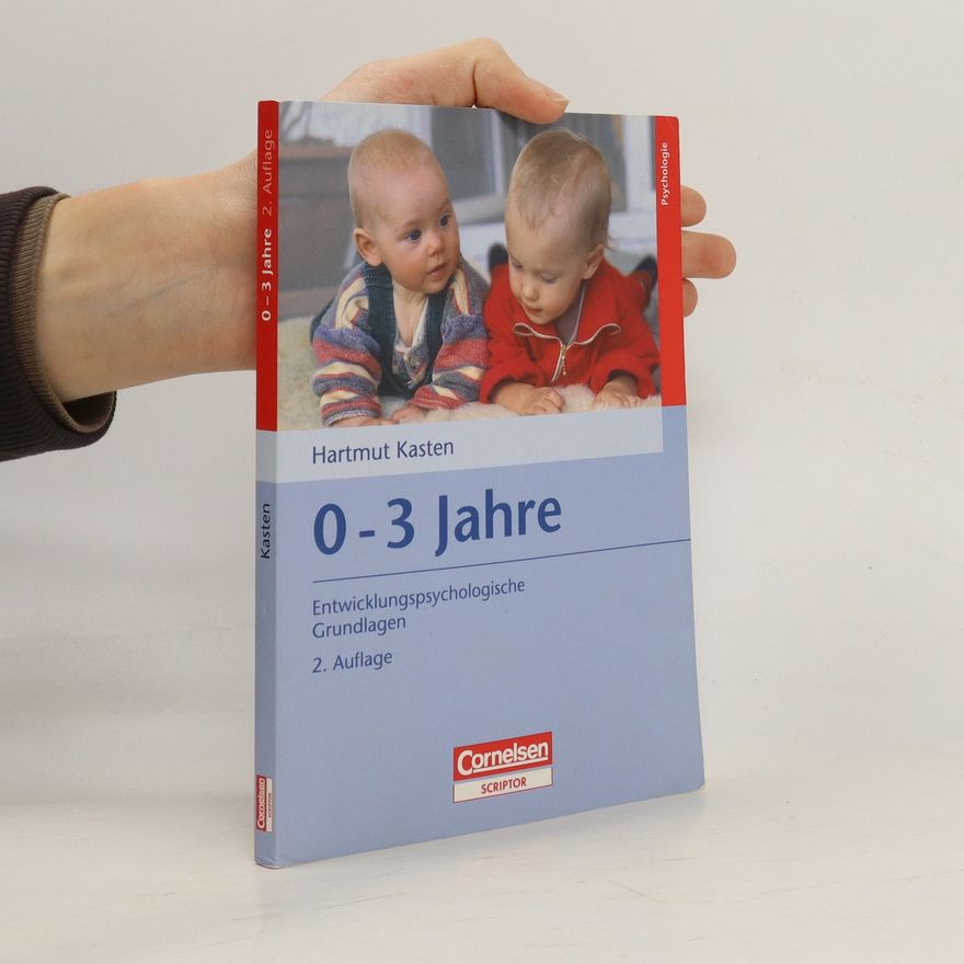 Hartmut Kasten 0 - 3 Jahre