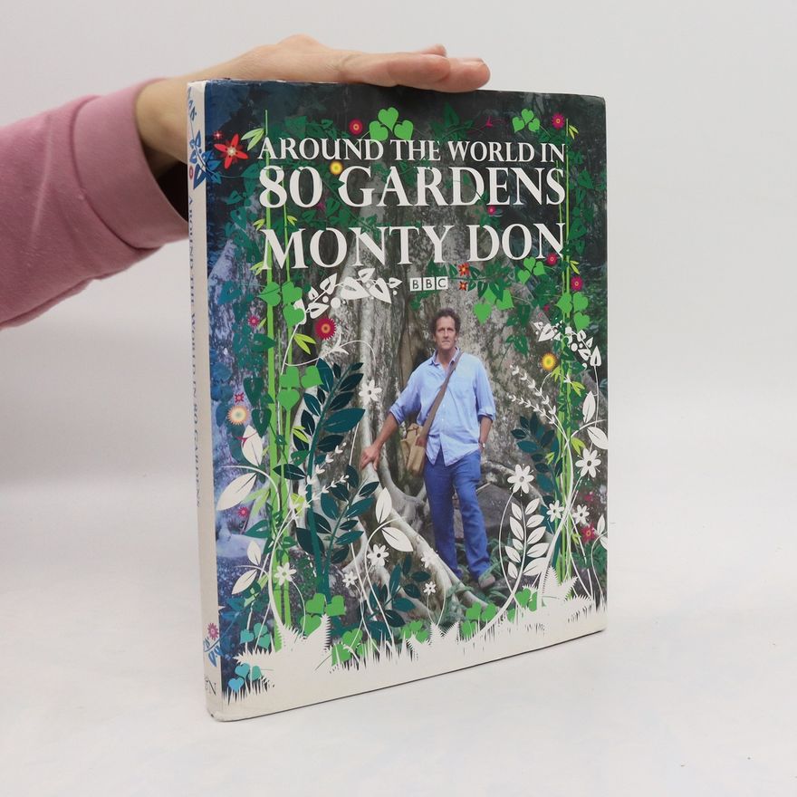 Don Monty Around the World in 80 Gardens