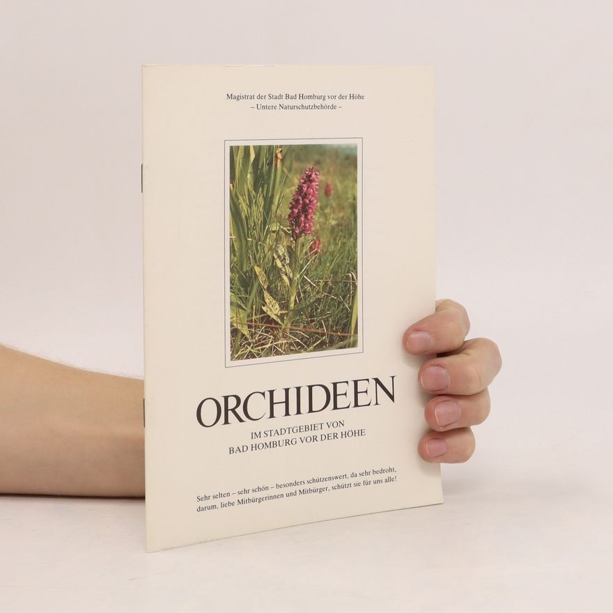 Autorenkollektiv Orchideen im Stadtgebiet von Bad Homburg vor der Höhe