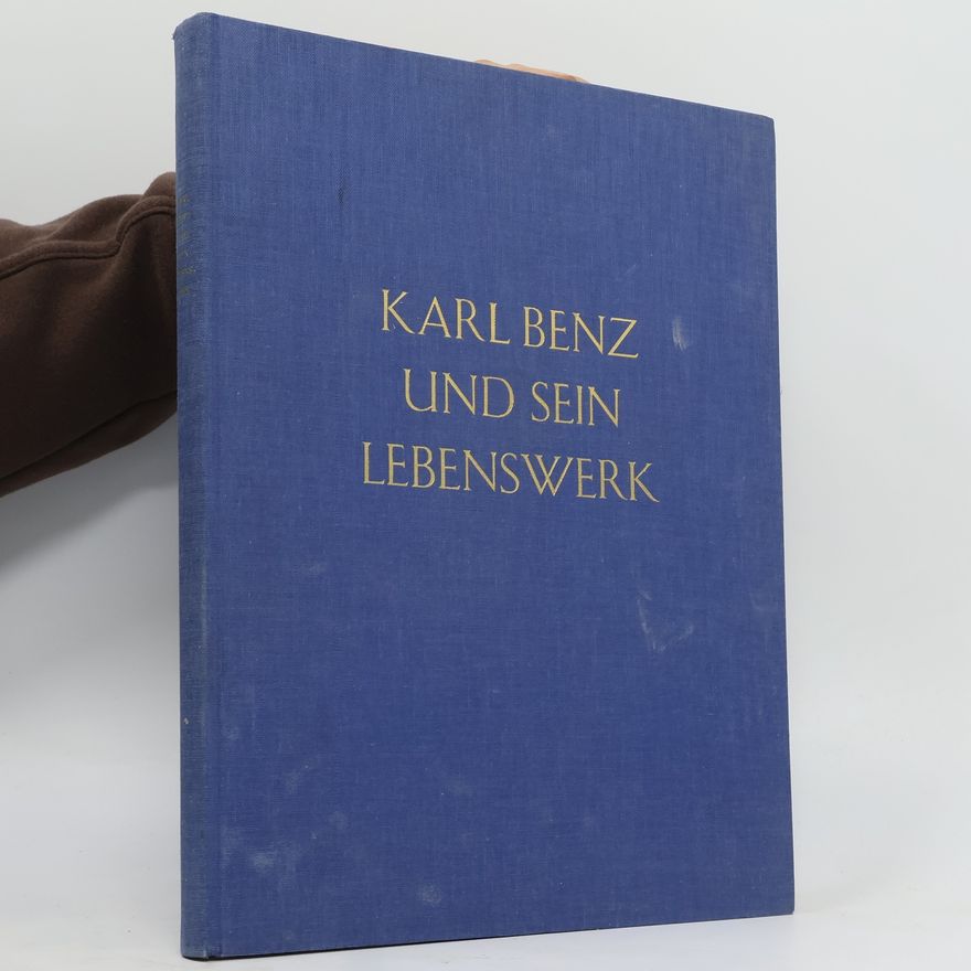 Siebertz Paul Karl Benz und sein Lebenswerk