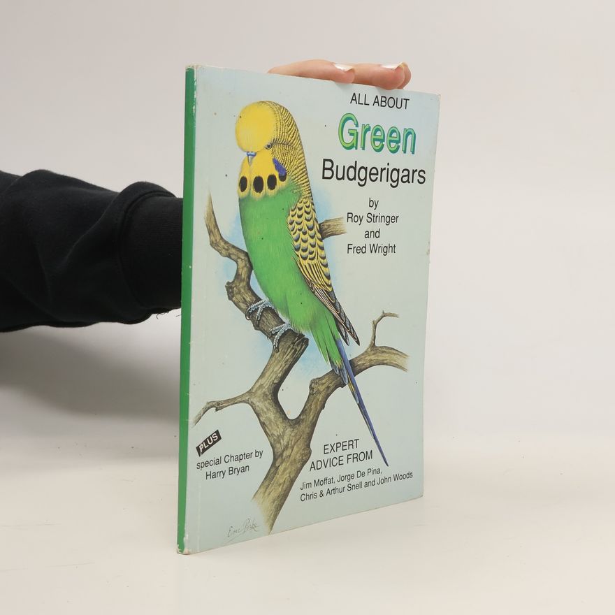 Roy Stringer All About Green Budgerigars