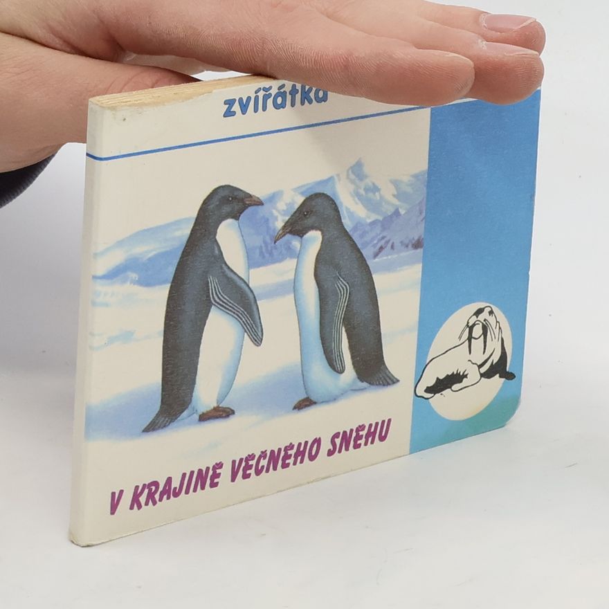 Lech Stefaniakowie Zvířátka : v krajině věčného sněhu