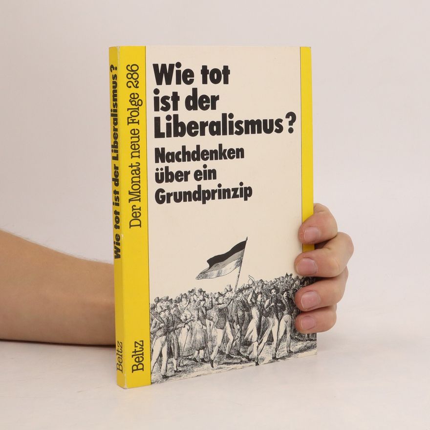 Melvin J. Lasky Wie tot ist der Liberalismus?