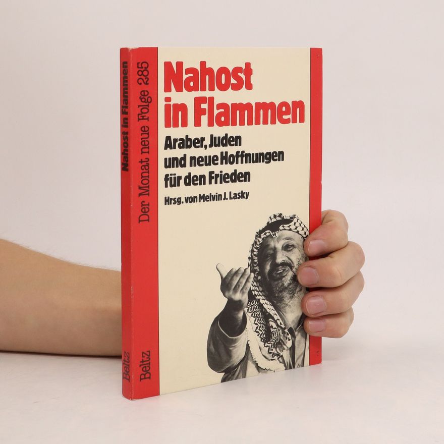 Melvin J. Lasky Nahost in Flammen
