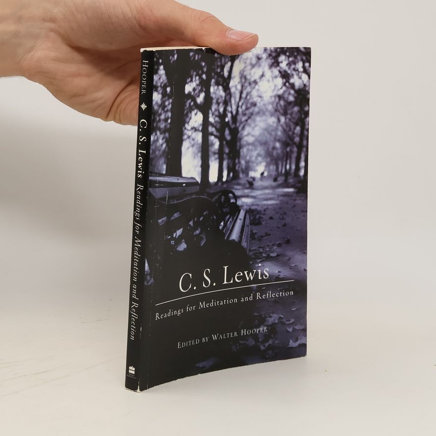 C. S. Lewis The Abolition of Man : Readings for Meditation and Reflection