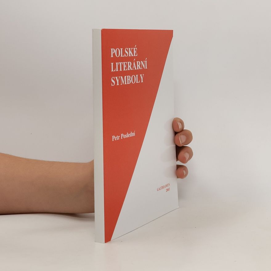 Petr Poslední Polské literární symboly