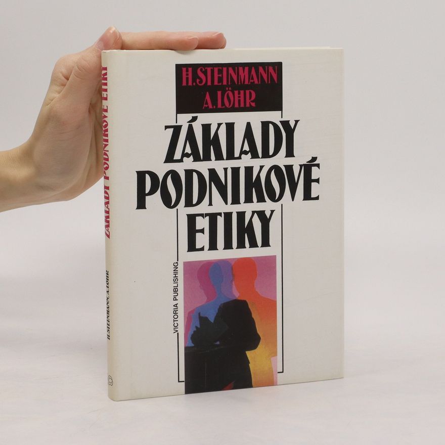 Albert Löhr Základy podnikové etiky