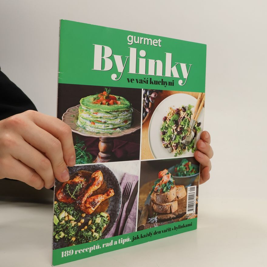 Kolektiv autorů Gurmet. Bylinky ve vaší kuchyni