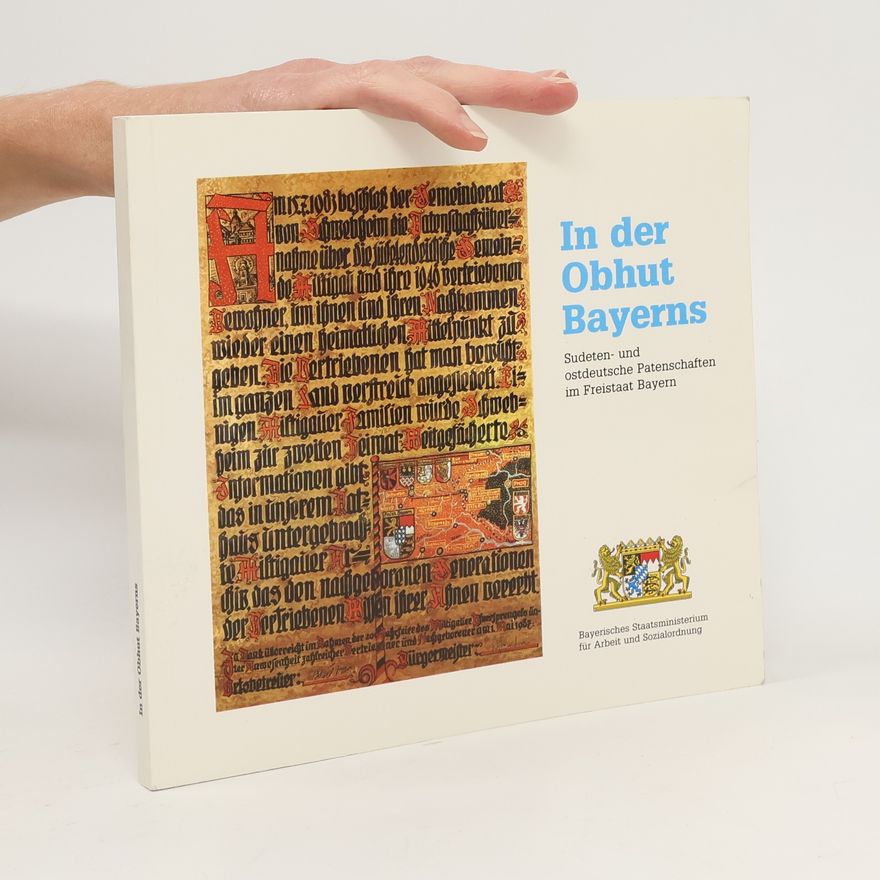 Autorenkollektiv In der Obhut Bayerns
