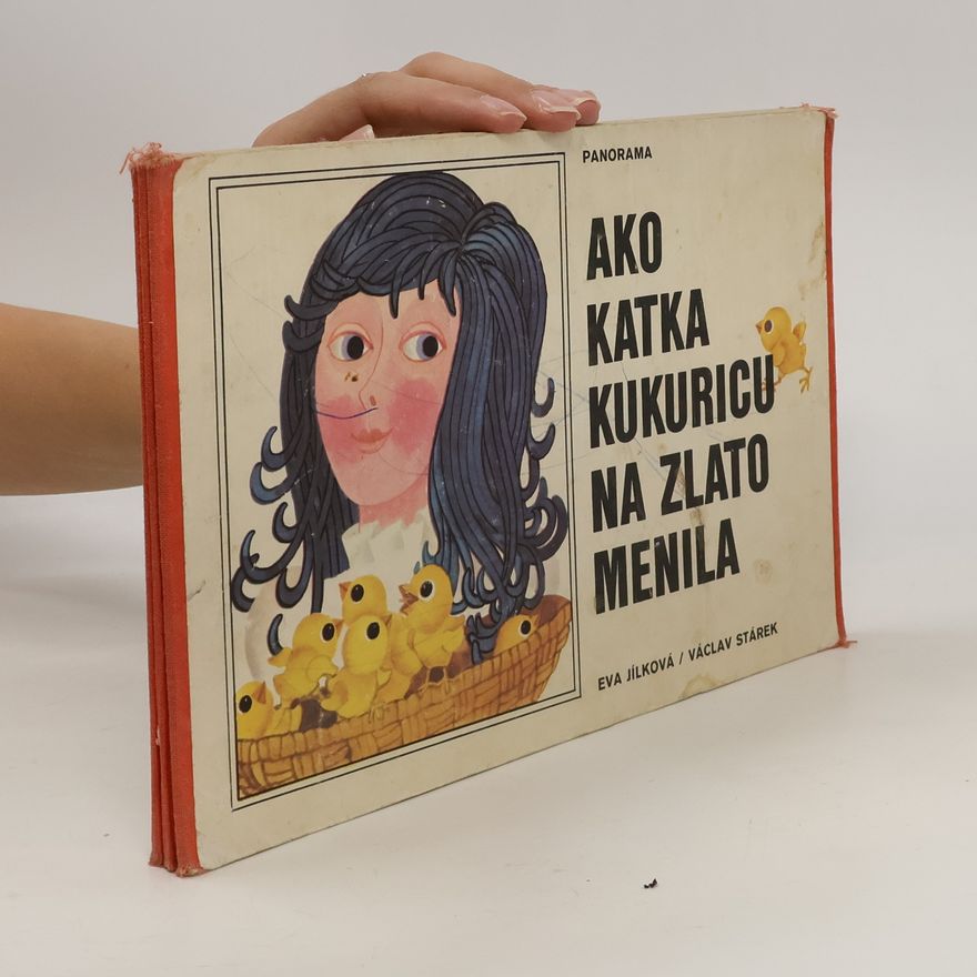 Václav Stárek Ako Katka kukuricu na zlato menila
