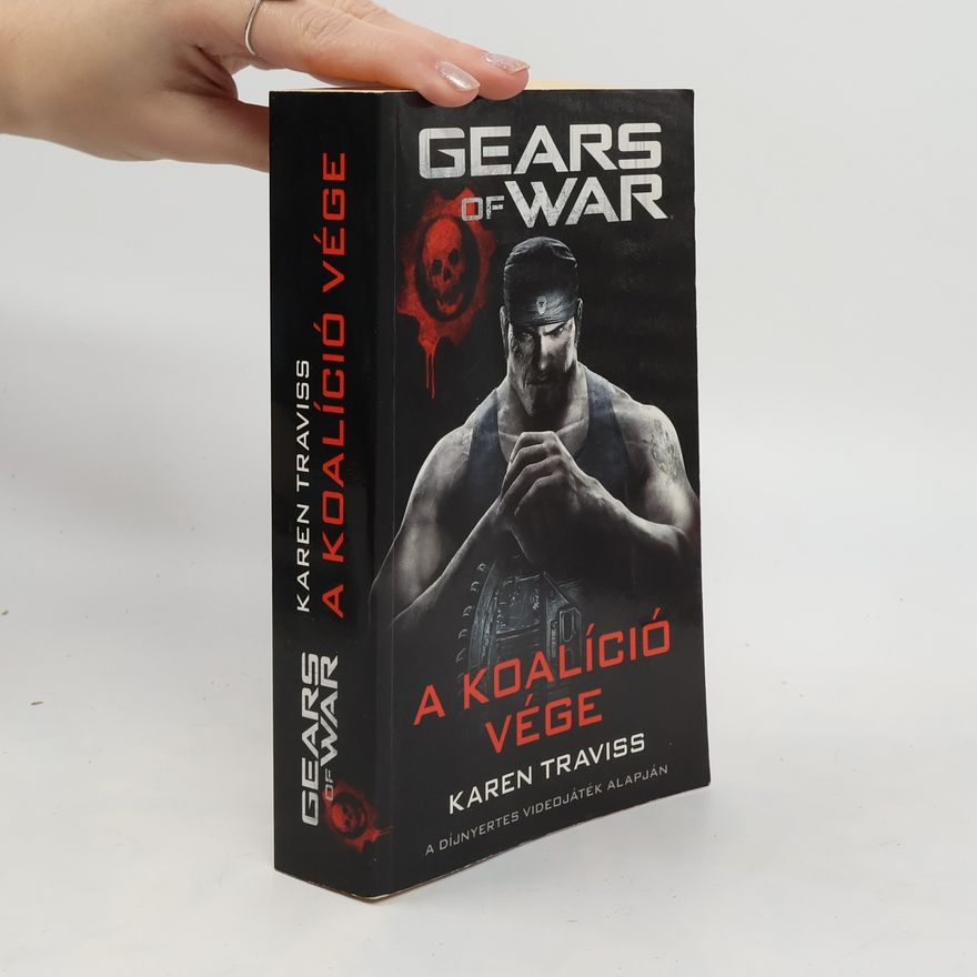 Karen Traviss Gears of War: A koalíció vége