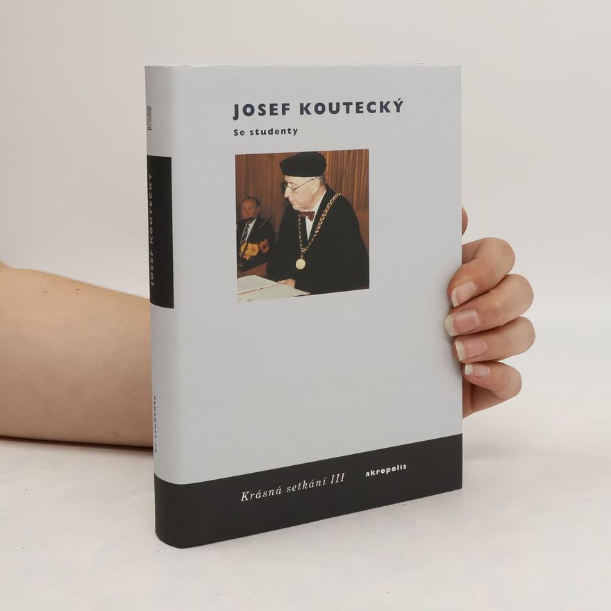 Josef Koutecký Krásná setkání. III, Se studenty