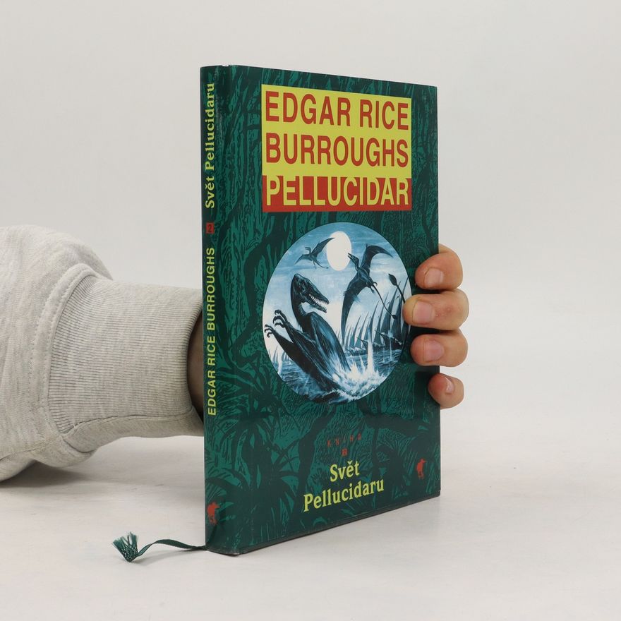 Edgar Rice Burrroughs Svět Pellucidaru