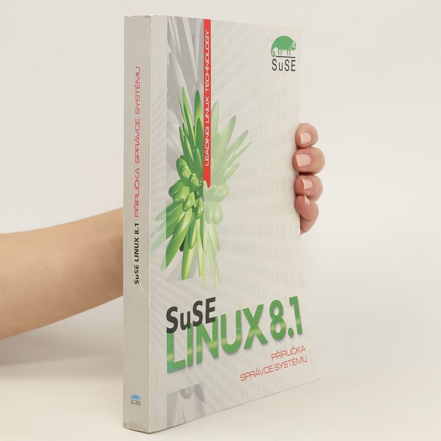 Kolektiv autorů SuSE Linux 8.1. Příručka správce systému
