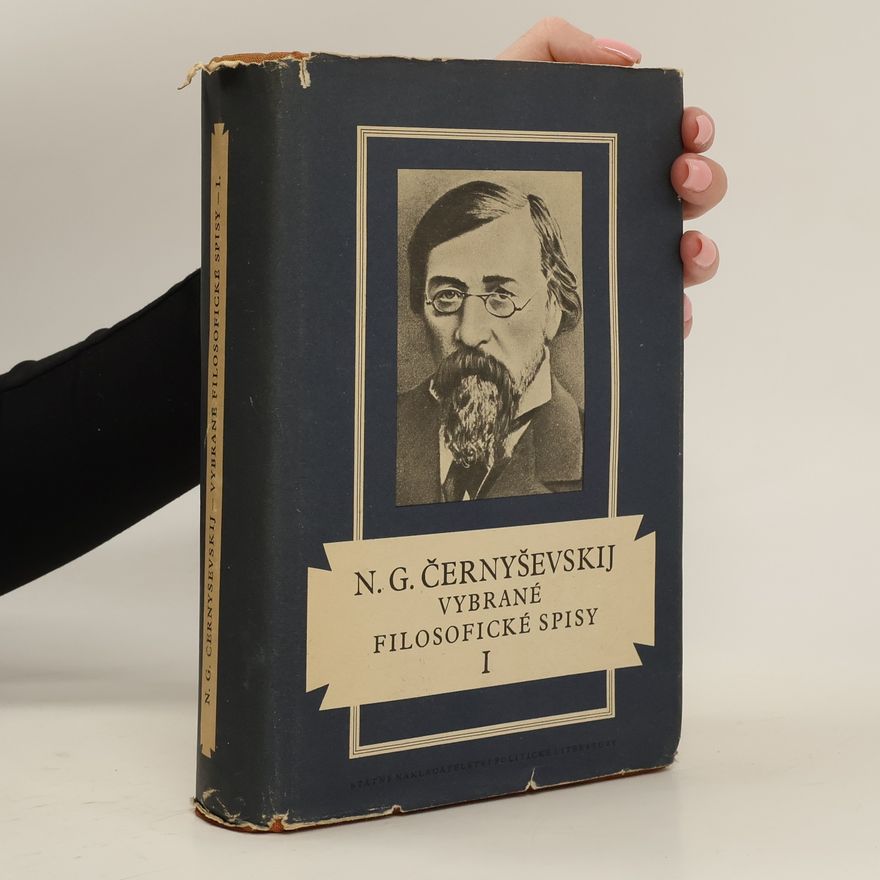 N. G. Černyševskij Vybrané filosofické spisy I.
