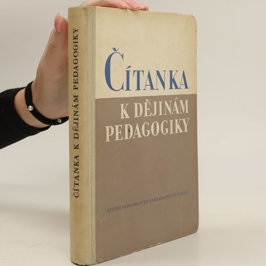 Autorenkollektiv Čítanka k dějinám pedagogiky