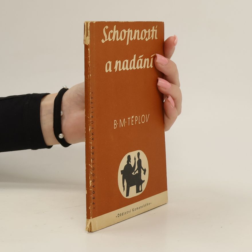 B. M. Těplov Schopnosti a nadání