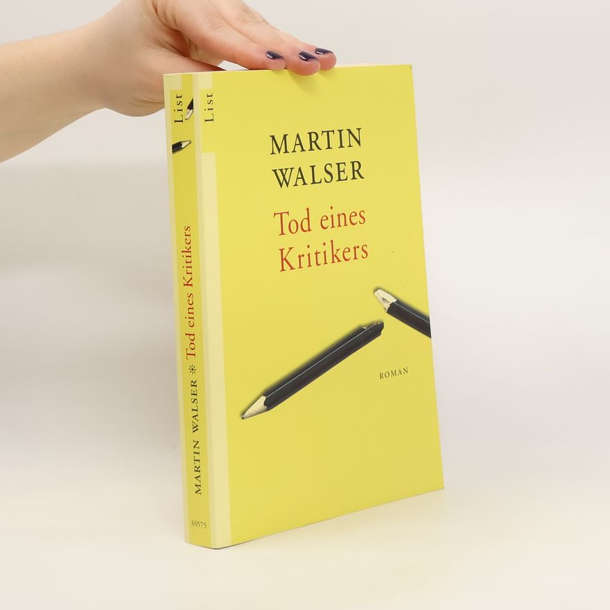 Martin Walser Tod eines Kritikers
