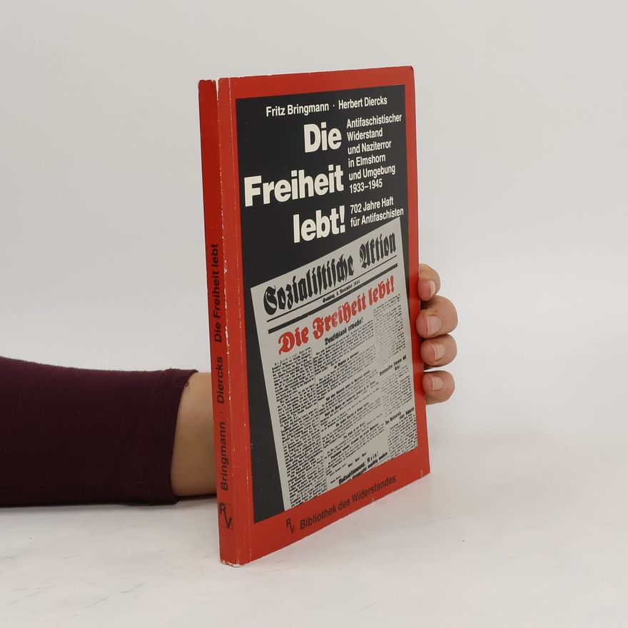 Fritz Bringmann Die Freiheit lebt!