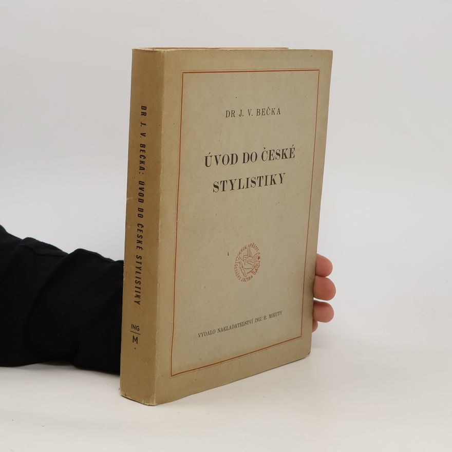 J. V. Bečka Úvod do české stylistiky