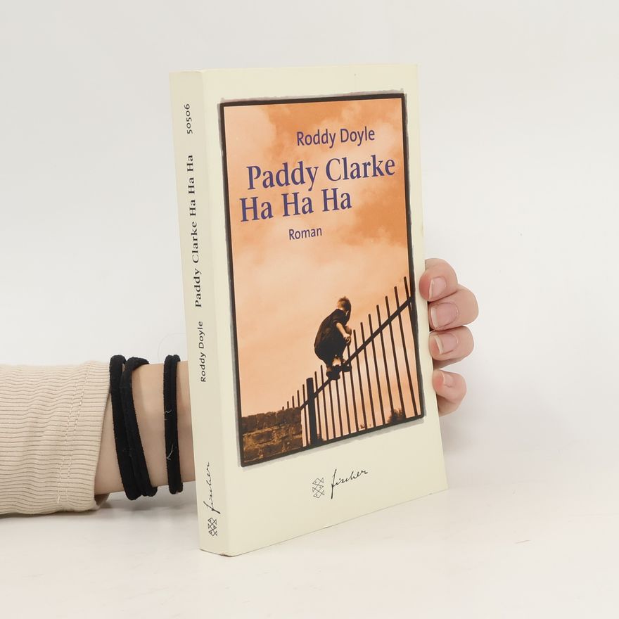 Roddy Doyle Paddy Clarke ha ha ha