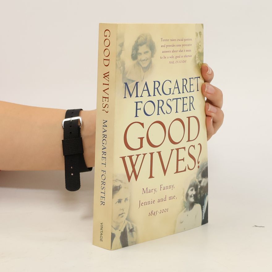 Margaret Forster Good Wives?