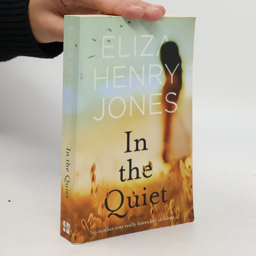 Eliza Henry-Jones In the Quiet