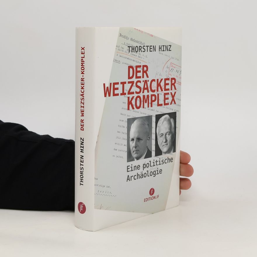 Thorsten Hinz Der Weizsäcker-Komplex