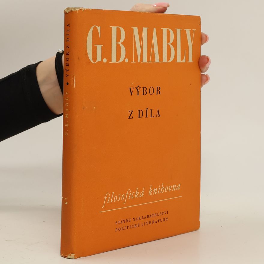G. B. Mably Výbor z díla. Filosofická knihovna