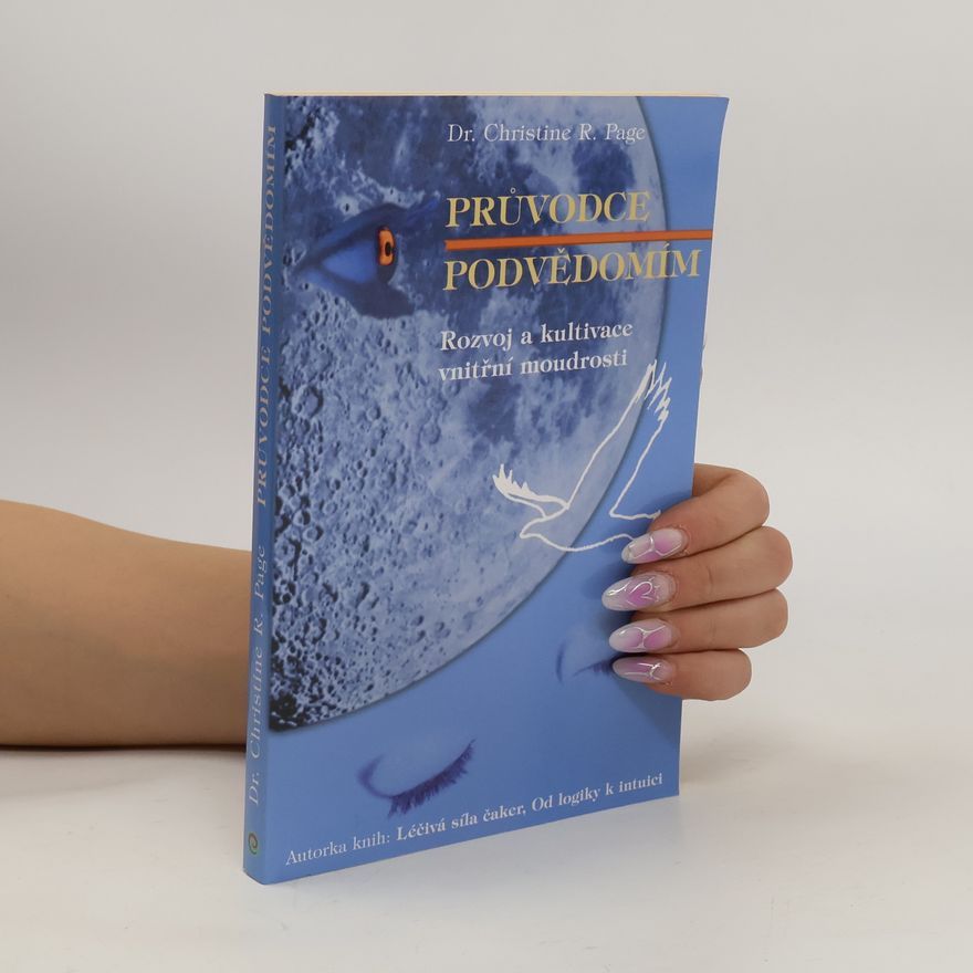 Christine R. Page Průvodce podvědomím