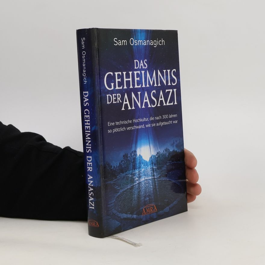 Semir Osmanagić Das Geheimnis der Anasazi